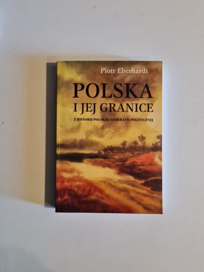 Książka Polska i jej granice