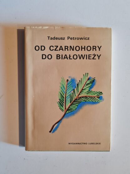 Książka Od Czarnohory do Białowieży