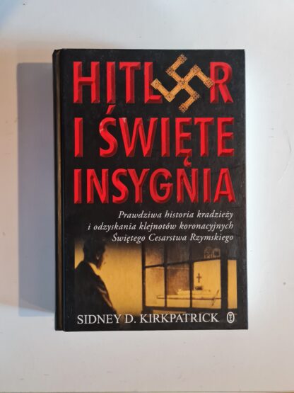 Książka Hitler i święte insygnia