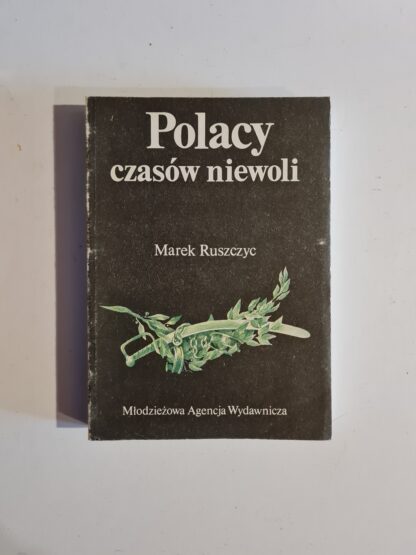 Książka Polacy czasów niewoli