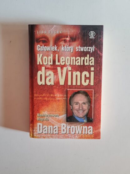 Książka Człowiek, który stworzył Kod Leonarda da Vinci