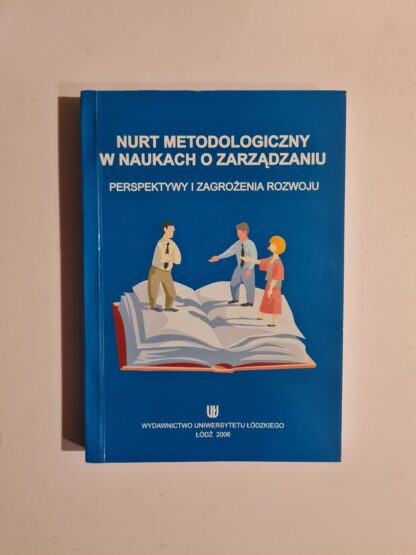 Książka Nurt metodologiczny w naukach o zarządzaniu