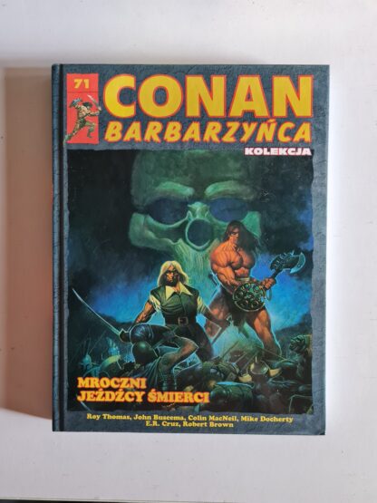 Komiks Conan Barbarzyńca Mroczni jeźdźcy śmierci