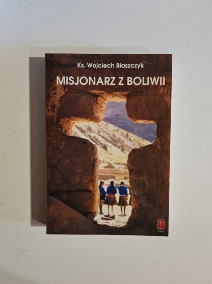 Książka Misjonarz z Boliwii
