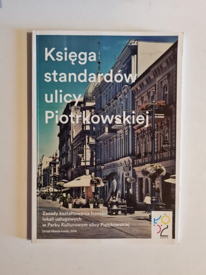 Książka Księga standardów ulicy Piotrkowskiej