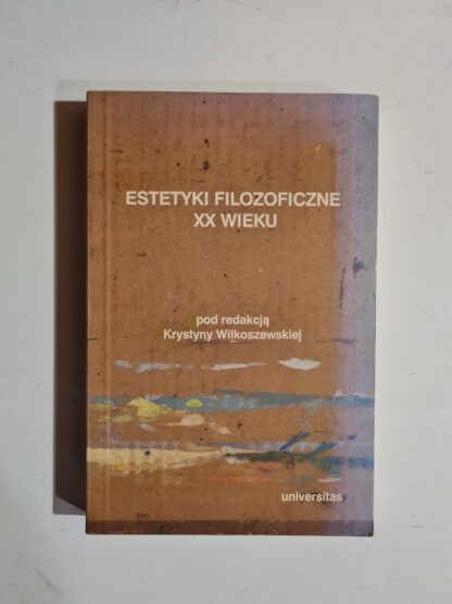 Książka Estetyki filozoficzne XX wieku