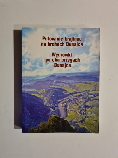 Książka Wędrówki po obu stronach Dunajca