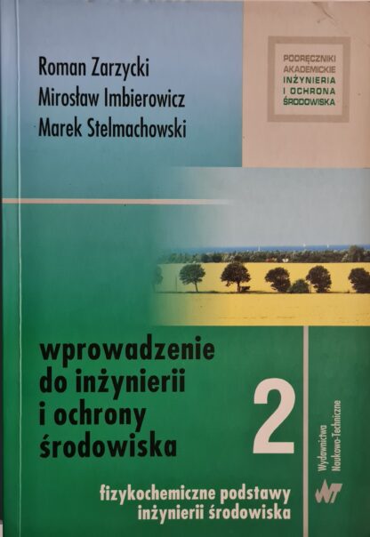 Książka Wprowadzenie do inżynierii i ochrony środowiska 2