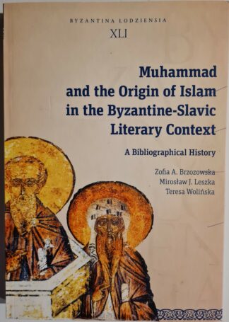 Książka Muhammad and the Origin of Islam in the Byzantine-Slavic Literary Context