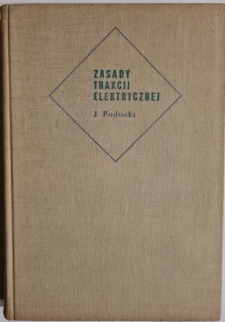 Książka Zasady trakcji elektrycznej