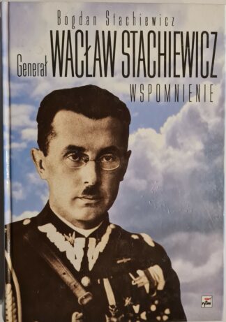 Książka Wacław Stachiewicz - Wspomnienie