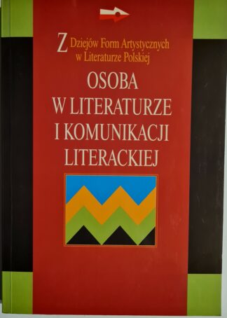 Książka Osoba w literaturze i komunikacji literackiej