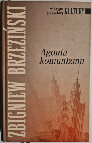 Książka Agonia komunizmu