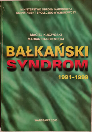 Książka Bałkański syndrom 1991-1999