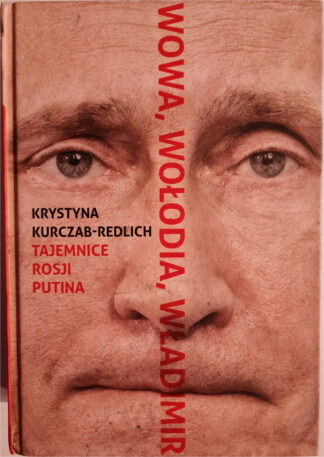 Książka Wowa, Wołodia, Władimir. Tajemnice Rosji Putina